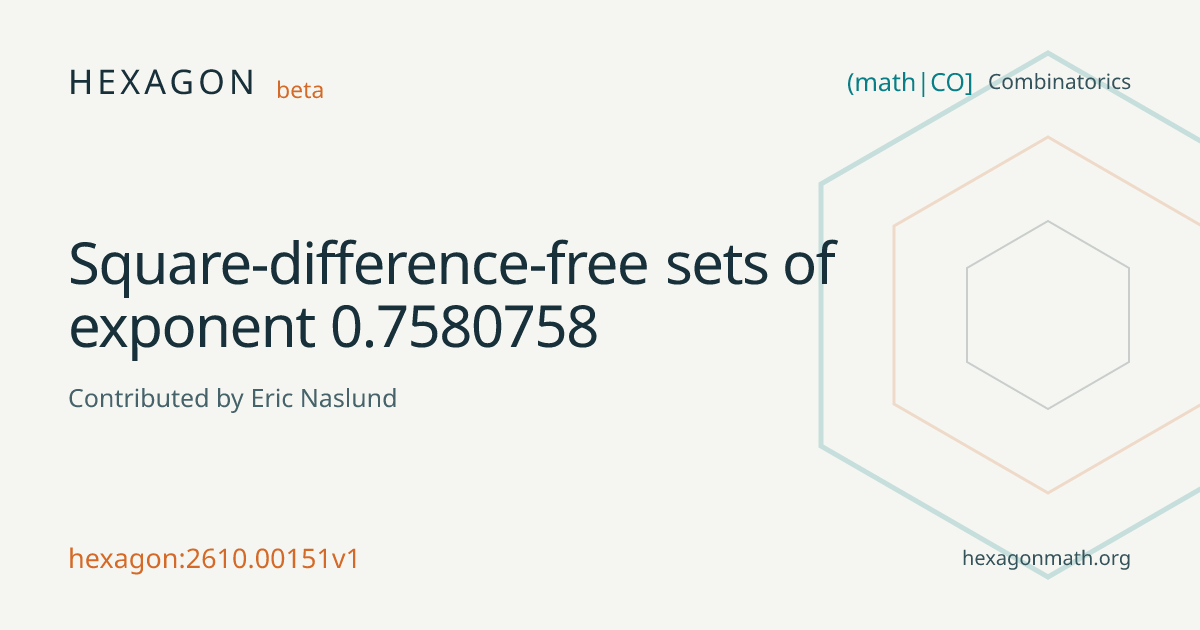 Square-difference-free sets of exponent 0.7580758 · Hexagon