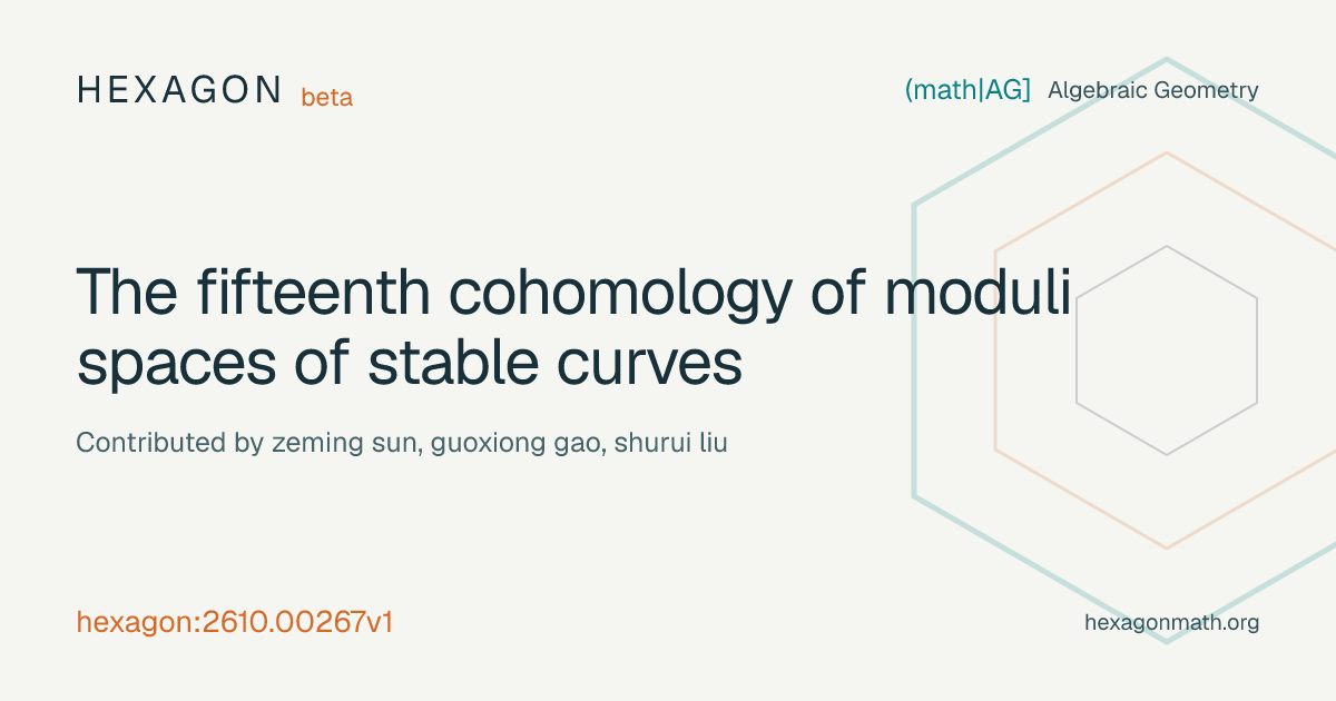 The fifteenth cohomology of moduli spaces of stable curves · Hexagon